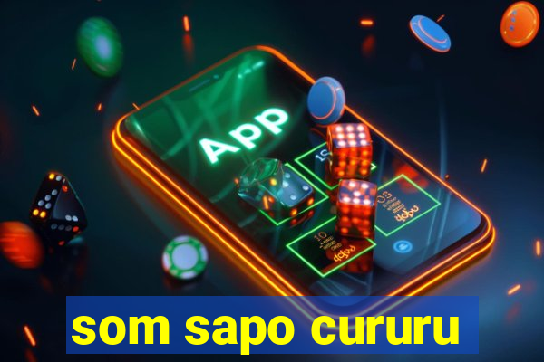 som sapo cururu